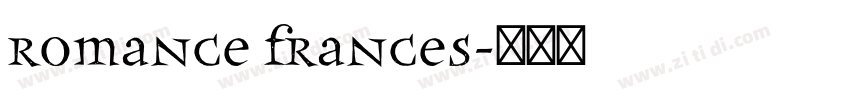Romance Frances字体转换